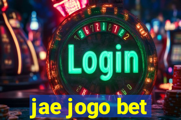 jae jogo bet